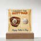 We Caught The Best Dad | Baseball And Glove Acrylic Plaque | Personalized with Kids’ Names | Father’s Day Gift for Dad or Husband | LED Light-Up Display