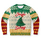 Jingle All the Sway | Ugly Christmas Sweatshirt