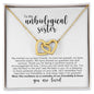 To My Unbiological Sister Necklace