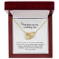To My Mother On My Wedding Day Necklace