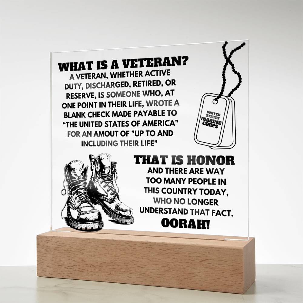 Acrylic Square Plaque | What Is A Veteran | Marines