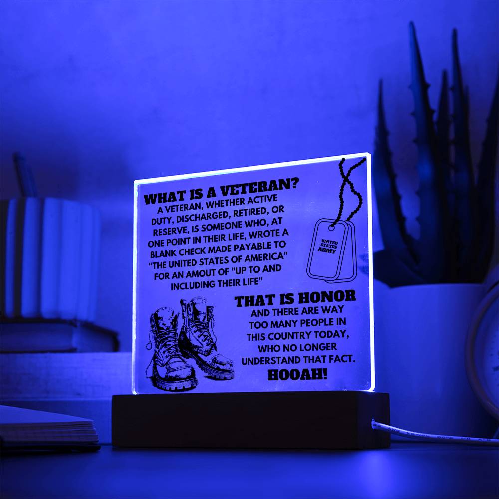 Acrylic Square Plaque | What Is A Veteran | Army