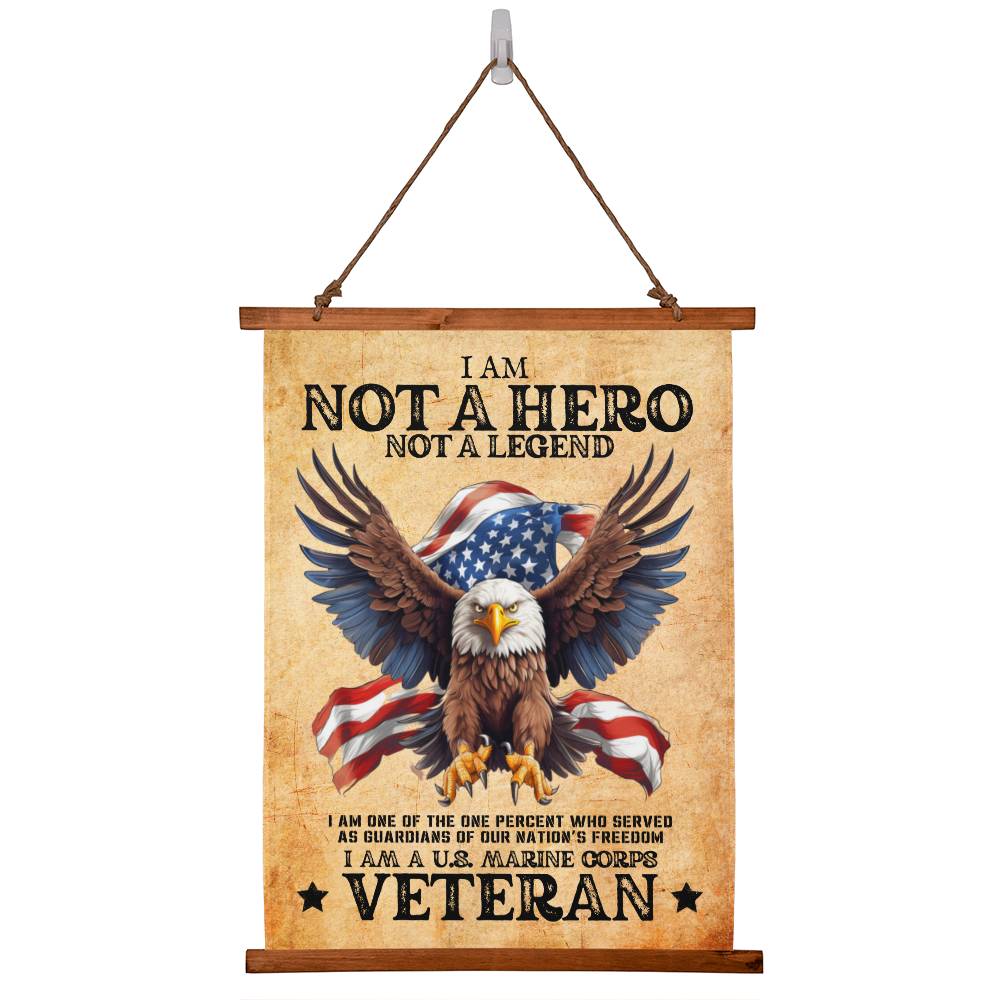 Marine Corps Veteran | Not A Hero | Wood Framed Wall Tapestry | 26" x 36"