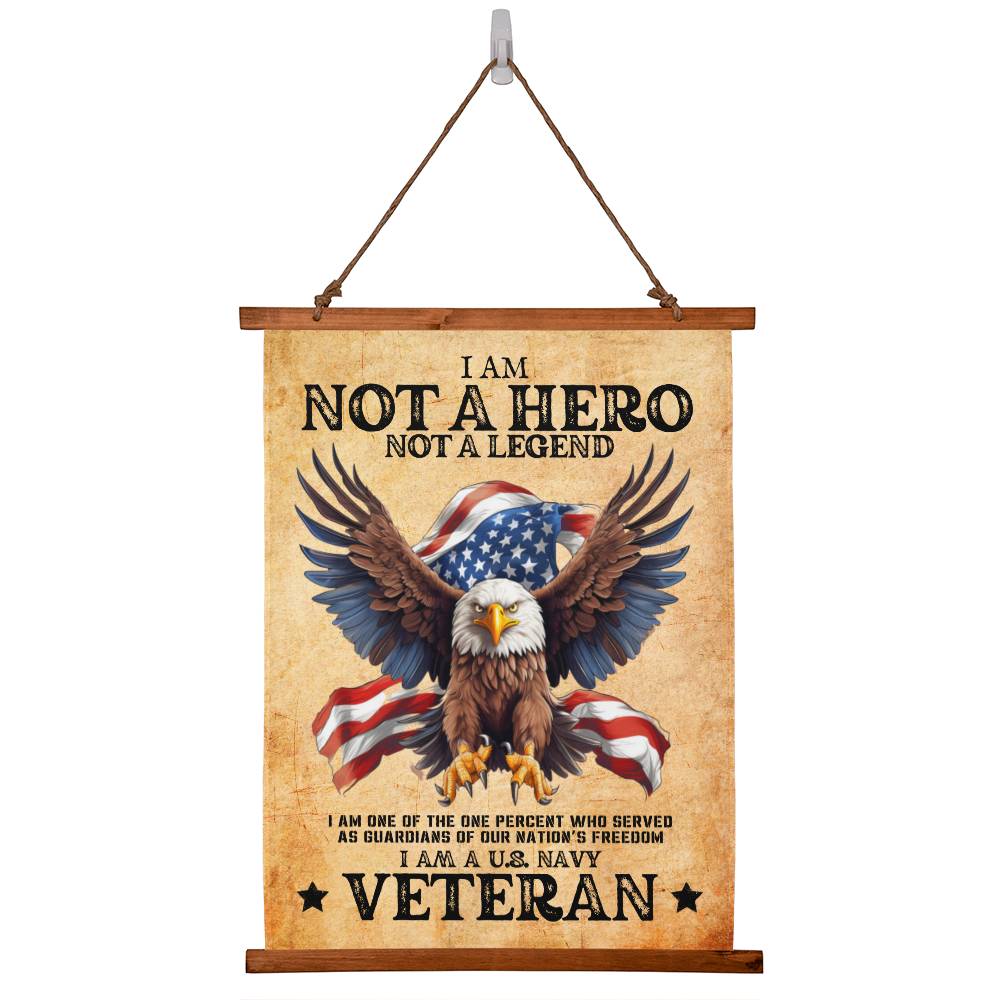 Navy Veteran | Not A Hero | Wood Framed Wall Tapestry | 26" x 36"