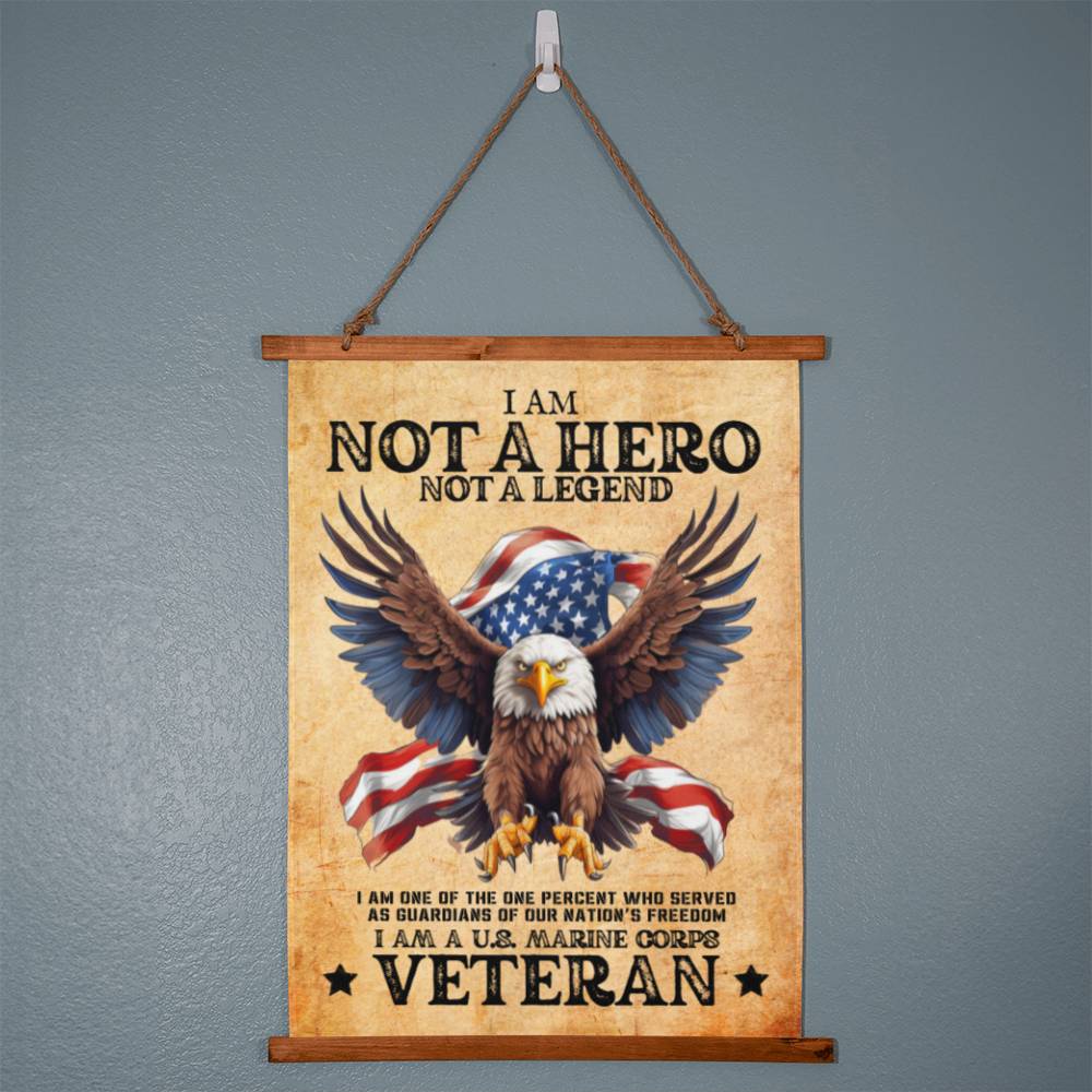 Marine Corps Veteran | Not A Hero | Wood Framed Wall Tapestry | 26" x 36"