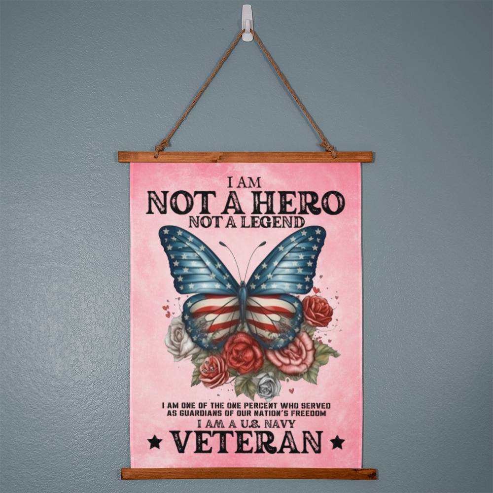 Navy Veteran | Not A Hero | Wood Framed Wall Tapestry | 26" x 36" | Pink
