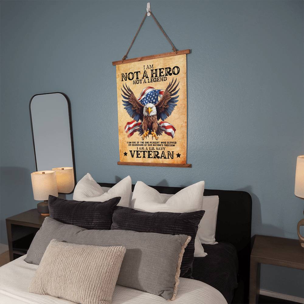 Navy Veteran | Not A Hero | Wood Framed Wall Tapestry | 26" x 36"