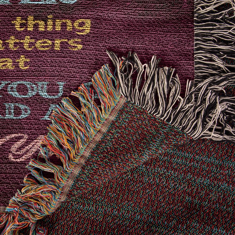 To My Love | What Matters | Woven Heirloom Blanket | 50" x 60"
