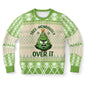 Tree-mendously Over It | Ugly Christmas Sweatshirt