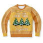 Thick and Sprucey | Ugly Christmas Sweatshirt