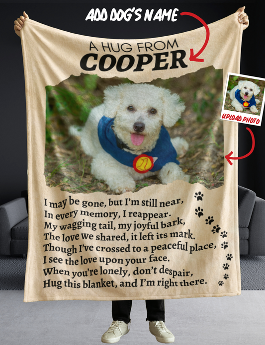 A Hug From Your Precious Dog Personalized Blanket