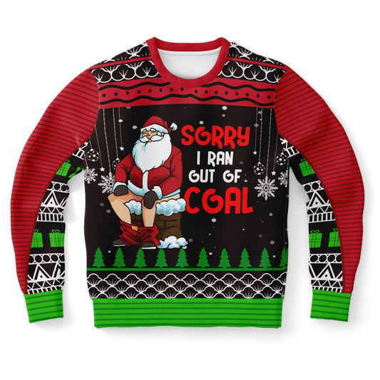 Ran Out of Coal | Ugly Christmas Sweatshirt