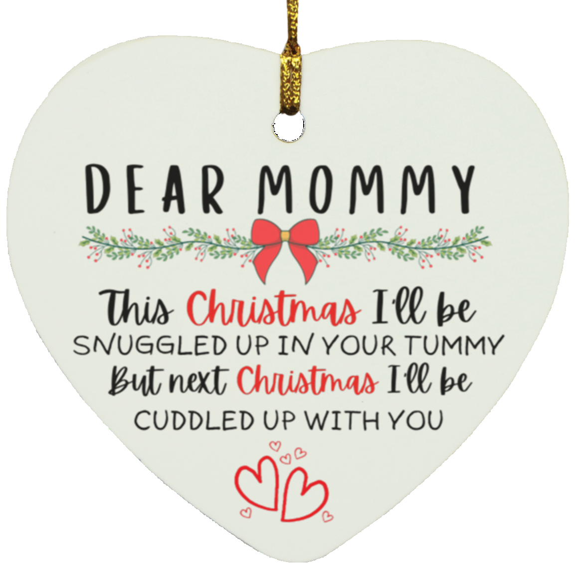 Christmas Ornament | To Pregnant Mommy From Baby | Heart Shape