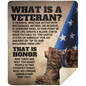 What Is A Veteran | 2 SIZES | U.S. Military Veteran | Premium Mink Sherpa Blanket | Throw 50x60 | Queen 60x80