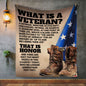 What Is A Veteran | 2 SIZES | U.S. Military Veteran | Premium Mink Sherpa Blanket | Throw 50x60 | Queen 60x80