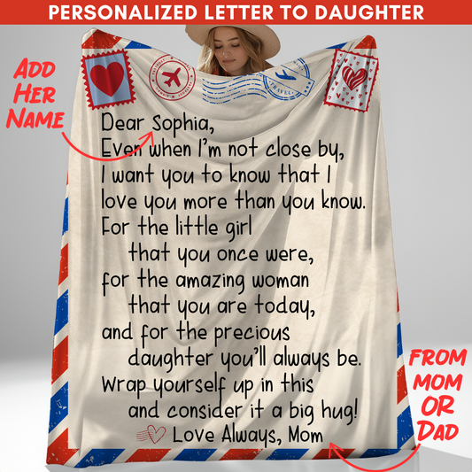 Personalized Letter Blanket | To Daughter | From Mom Or Dad | When I'm Not Close By