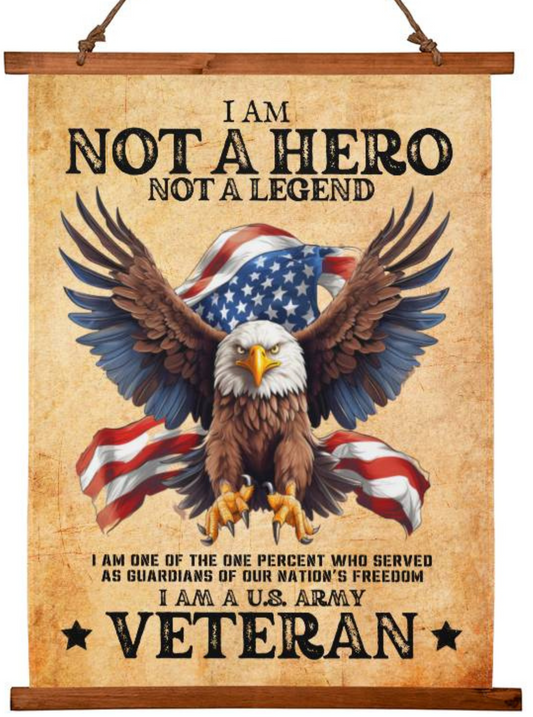 Army Veteran | Not A Hero | Wood Framed Wall Tapestry | 26" x 36"