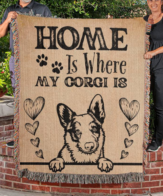 Home Is Where My Corgi Is | Woven Heirloom Blanket | 50" x 60"