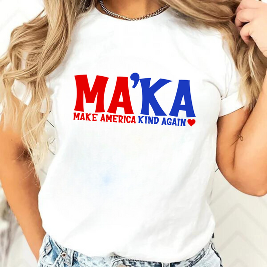 MA'KA | Make America Kind Again T-Shirt