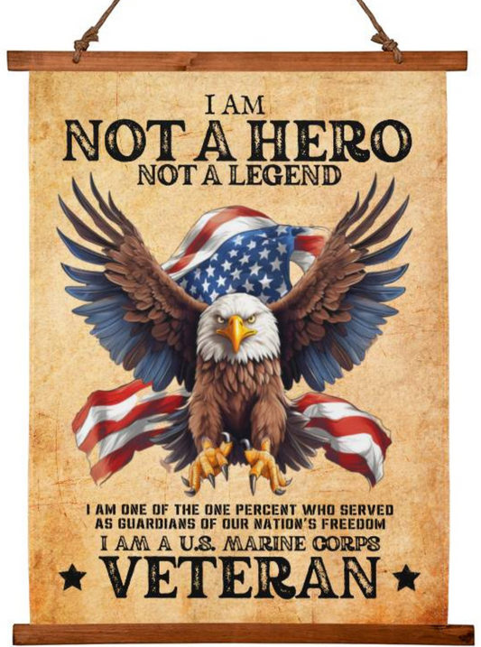 Marine Corps Veteran | Not A Hero | Wood Framed Wall Tapestry | 26" x 36"