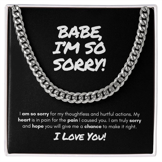 Babe I'm So Sorry | Cuban Chain Necklace