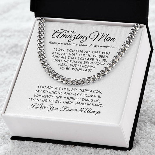 To My Amazing Man Necklace | Cuban Chain