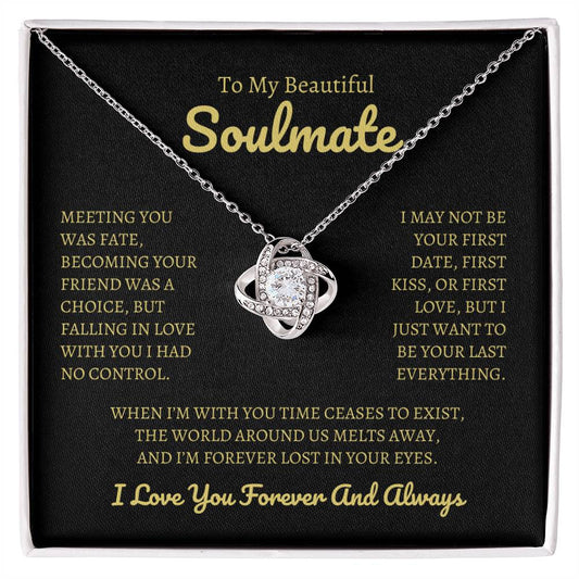 To My Soulmate | Time Ceases To Exist | Love Knot Necklace