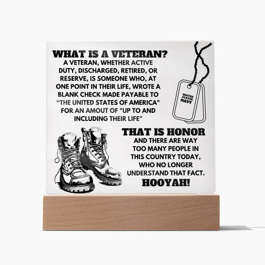 Acrylic Square Plaque | What Is A Veteran | Navy