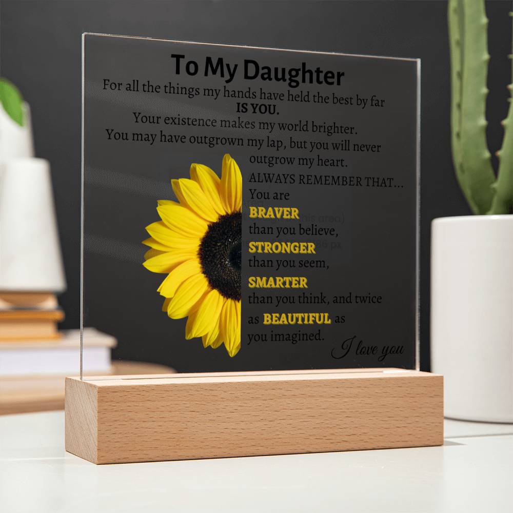 To My Daughter Square Acrylic Plaque