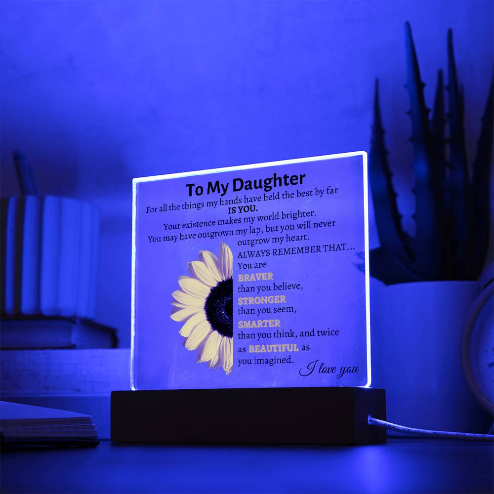 To My Daughter Square Acrylic Plaque