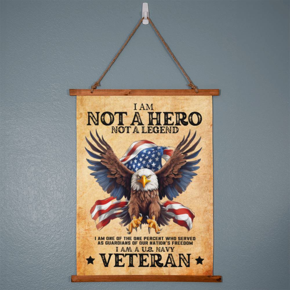 Navy Veteran | Not A Hero | Wood Framed Wall Tapestry | 26" x 36"