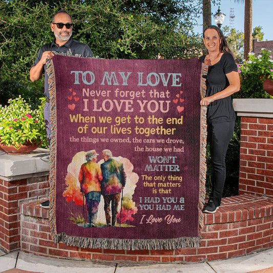 To My Love | What Matters | Woven Heirloom Blanket | 50" x 60"