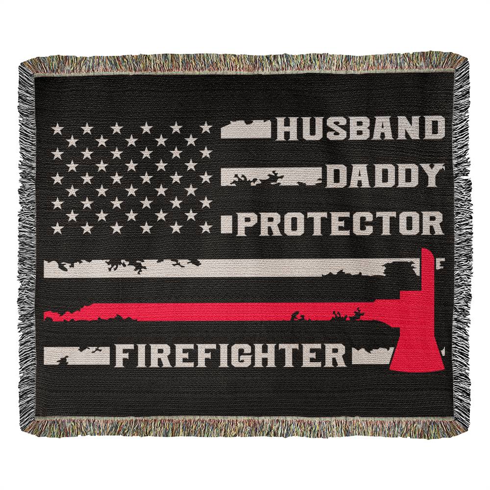 Husband Daddy Protector Firefighter | Woven Heirloom Blanket | 60" x 50"