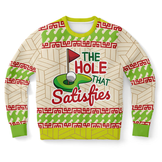 The Hole That Satisfies | Ugly Christmas Sweatshirt