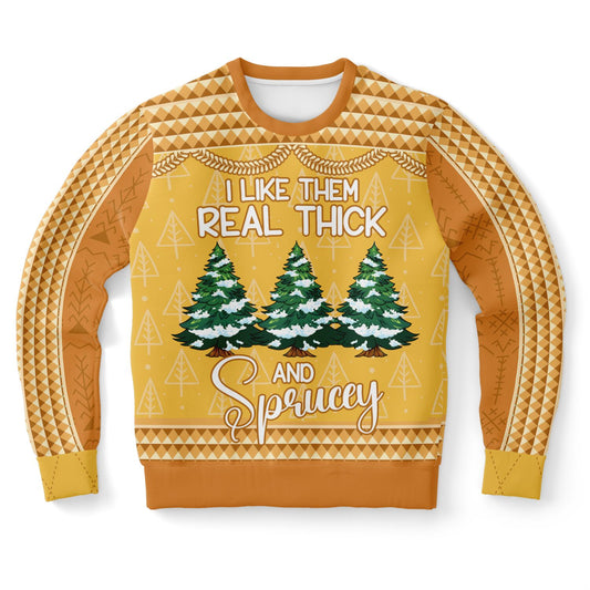 Thick and Sprucey | Ugly Christmas Sweatshirt